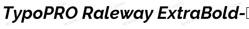 TypoPRO Raleway ExtraBold字体转换